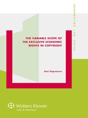 cover image of The Variable Scope of the Exclusive Economic Rights in Copyright